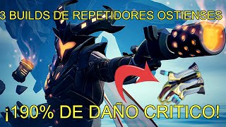 ¡3 BUILD CON REPETIDORES OSTIENSES DAÑOquotFULL VELOCIDADquotDAÑO CRITICO Dauntless [upl. by Ariaet]