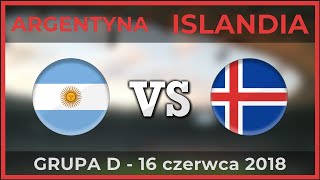 ARGENTYNA  ISLANDIA ⚽ Grupa D  Mistrzostwa Świata ⚽ 16062018 Piłka nożna [upl. by Hamner322]