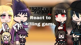 Danganronpa V3 react to killing game  DRV3  REUPLOAD [upl. by Jemmie]