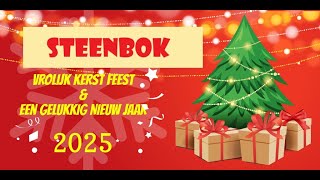 STEENBOK JAARLIJKSE HOROSCOOP VOOR 2025GELUKKIGE KERST amp NIEUW JAARsteenbok [upl. by Hayward]