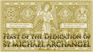 The Daily Mass St Michael the Archangel [upl. by Cirala615]