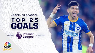 Top 25 Premier League goals of 202223 season  NBC Sports [upl. by Rockafellow]