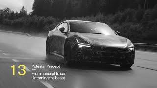 Polestar Precept From Concept to Car Episode 13  Polestar [upl. by Sheila456]