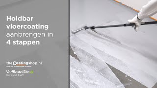 Holdbar Vloercoating aanbrengen in 4 stappen  theCoatingshopnl [upl. by Malin491]