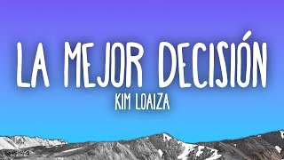 Kim Loaiza  LA MEJOR DECISIÓN [upl. by Fruma]