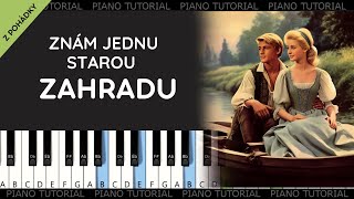 Znám jednu starou zahradu  Šíleně smutná princezna  Helena Vondráčková V Neckář piano tutorial [upl. by Lenci]