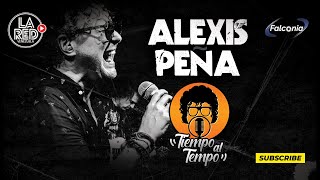 ALEXIS PEÑA EN TIEMPO AL TEMPO CON JOSÉ MARÍA [upl. by Annaierb]