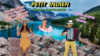 Petit indien [upl. by Odnanref]