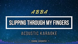 Slipping Through My Fingers Karaoke Acoustic  ABBA HQ Audio [upl. by Emlin]