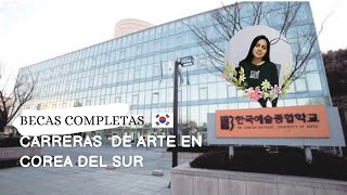 Estudiar Artes en Corea del Sur Beca Completa AMA ❤️🇰🇷 Licenciatura y Maestría coreadelsur [upl. by Llebpmac]