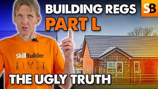 Building Regs Part L Changes 2022 The Ugly Truth [upl. by Erret]