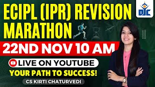 ECIPL IPR REVISION MARATHON  CS EXECUTIVE GROUP 2  CS KIRTI CHATURVEDI  DJC INDORE [upl. by Nannerb]