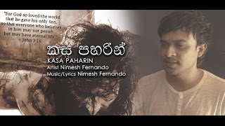 Kasapaharin  Nimesh Fernando  කසපහරින් [upl. by Lemuelah462]