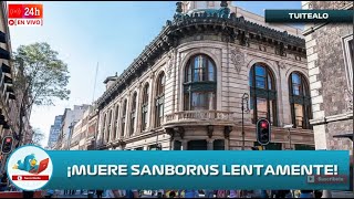 ¡Adiós a Sanborns Cierran emblemática Sucursal del Centro de la CDMX [upl. by Anerev471]