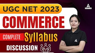 UGC NET December 2023 I Complete Syllabus Discussion For December Attempt Commerce Paper 2 [upl. by Eniamor342]