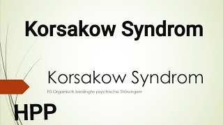 F0 Korsakow Syndrom Heilpraktiker für Psychotherapie Lervideos Prüfungsvorbereitung [upl. by Desmund]