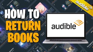 How To Return Books On Audible [upl. by Eilerua]