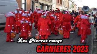 Carnaval de Carnières 2023 Les Pierrot Rouge [upl. by Olenta]