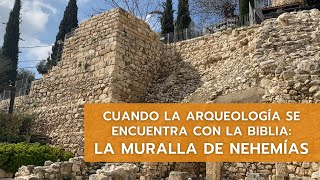 Cuando la arqueología se encuentra con la Biblia La muralla de Nehemías [upl. by Adnael]