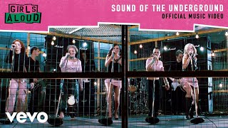 Girls Aloud  Sound Of The Underground Official Music Video [upl. by Ikkela]