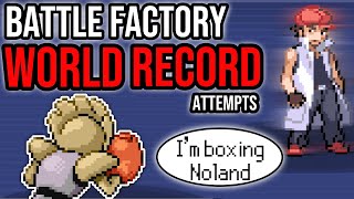 NOLAND CANT HANG Battle Factory WORLD RECORD Attempts  Pokemon Emerald [upl. by Eves]