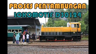 PROSES PENYAMBUNGAN LOKOMOTIF D 30124 DAN RANGKAIAN KERETA WISATA AMBARAWA [upl. by Eadie958]