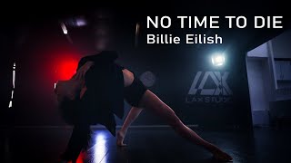 NO TIME TO DIE  Billie Eilish  Contemporary Choreography [upl. by Gapin992]