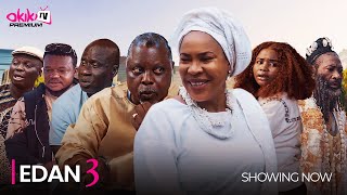 EDAN 3  Latest 2024 Yoruba Movie Drama Starring Dele Odule Olayinka abdulramon Fathia Balogun [upl. by Collie183]