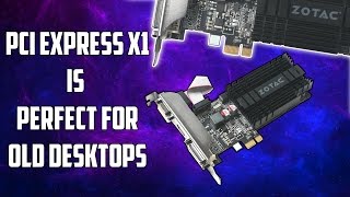 The Convenience of PCI Express x1 Graphics Cards [upl. by Heim]