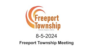 202485 Freeport Township Meeting [upl. by Grata424]