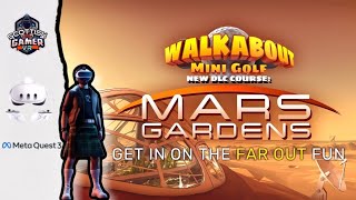 Mars Gardens New DLC Course  Walkabout Mini Golf  Coop Gameplay Quest 3 [upl. by Nywra]