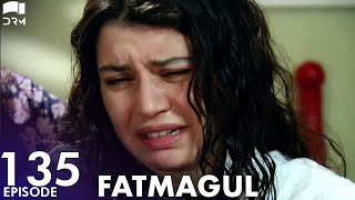 Fatmagul  Episode 135  Beren Saat  Turkish Drama  Urdu Dubbing  FC1Y [upl. by Grodin]