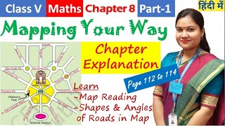 Mapping Your Way Part 1  NCERT Class 5 MATH Chapter 8 Page 112 to 114 in हिंदी  English  CBSE [upl. by Bagger]