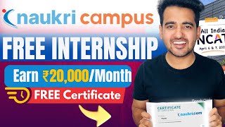 Free Online Internships by NaukriCom  Free Certificate for Everyone amp Work From Home Internship [upl. by Mendel]