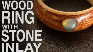 How to make Wood Ring with Stone Inlay [upl. by Merrily198]