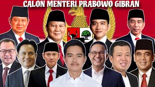 Jelang Pelantikan Resmi inilah Daftar Nama Calon Menteri Kabinet PrabowoGibran Periode 20242029 [upl. by Jea]