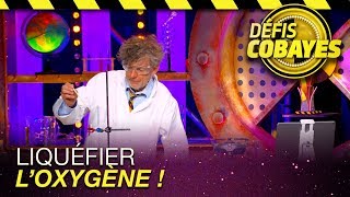 Liquéfier loxygène   Défis Cobayes  France 4 [upl. by Schuyler250]