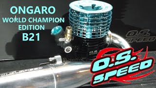 OS SPEED B21 ONGARO WORLD CHAMPION EDITION  A LOOK AT THE INTERNALS osspeed rcracing offroad [upl. by Amik]