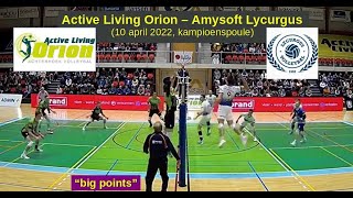 20220410 Active Living Orion  Amysoft Lycurgus kampioenspoule quotbig pointsquot in 11 minuten [upl. by Arbba]