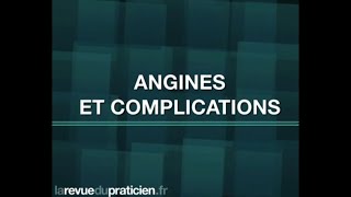 Angines et complications [upl. by Curtis]