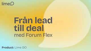 Från Lead till Deal med Forms Flex  Webinar [upl. by Ocsinarf723]