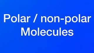 Polar and Nonpolar molecules  Polar and nonpolar compounds chemistry [upl. by Iidnarb]