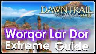 FFXIV  Valigarmanda Extreme  Worqor Lar Dor Ex Visual Guide  FFXIV Dawntrail 70 Trial [upl. by Ameline262]