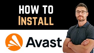 ✅ How To Install Avast Antivirus on Windows 10 Full Guide [upl. by Atsyrt]