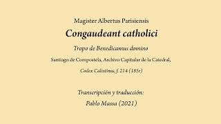 Congaudeant catholici Codex Calixtinus Trascr Pablo Massa [upl. by Amin]