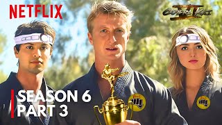 Cobra Kai Season 6 Part 3 Is About To Change EVERYTHING [upl. by Arek]