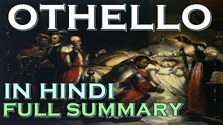 Othello in Hindi Full Summary  Shakespeare [upl. by Siriso]