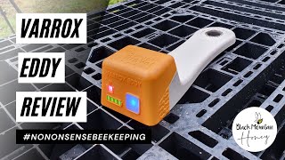 Varrox Eddy Review  Brand New Device to Kill Varroa Mites using Oxalic Acid [upl. by Aitat]