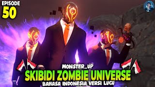 SKIBIDI TOILET ZOMBIE UNIVERSE 50  DUBBING BAHASA INDONESIA [upl. by Zingale]