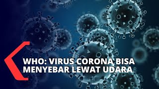 Virus Corona Bisa Menyebar Lewat Udara Masyarakat Harus Semakin Disiplin [upl. by Adam]